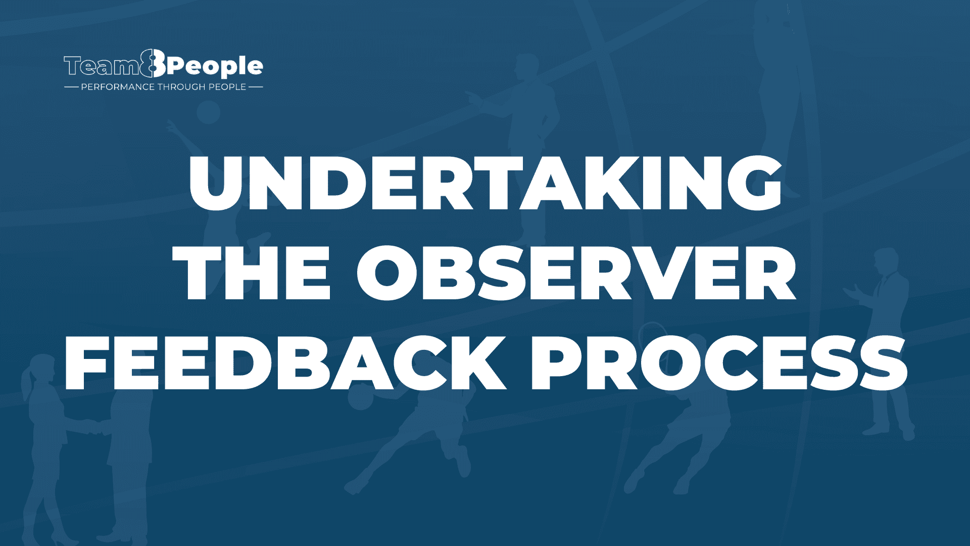 Undertaking the Observer Feedback process