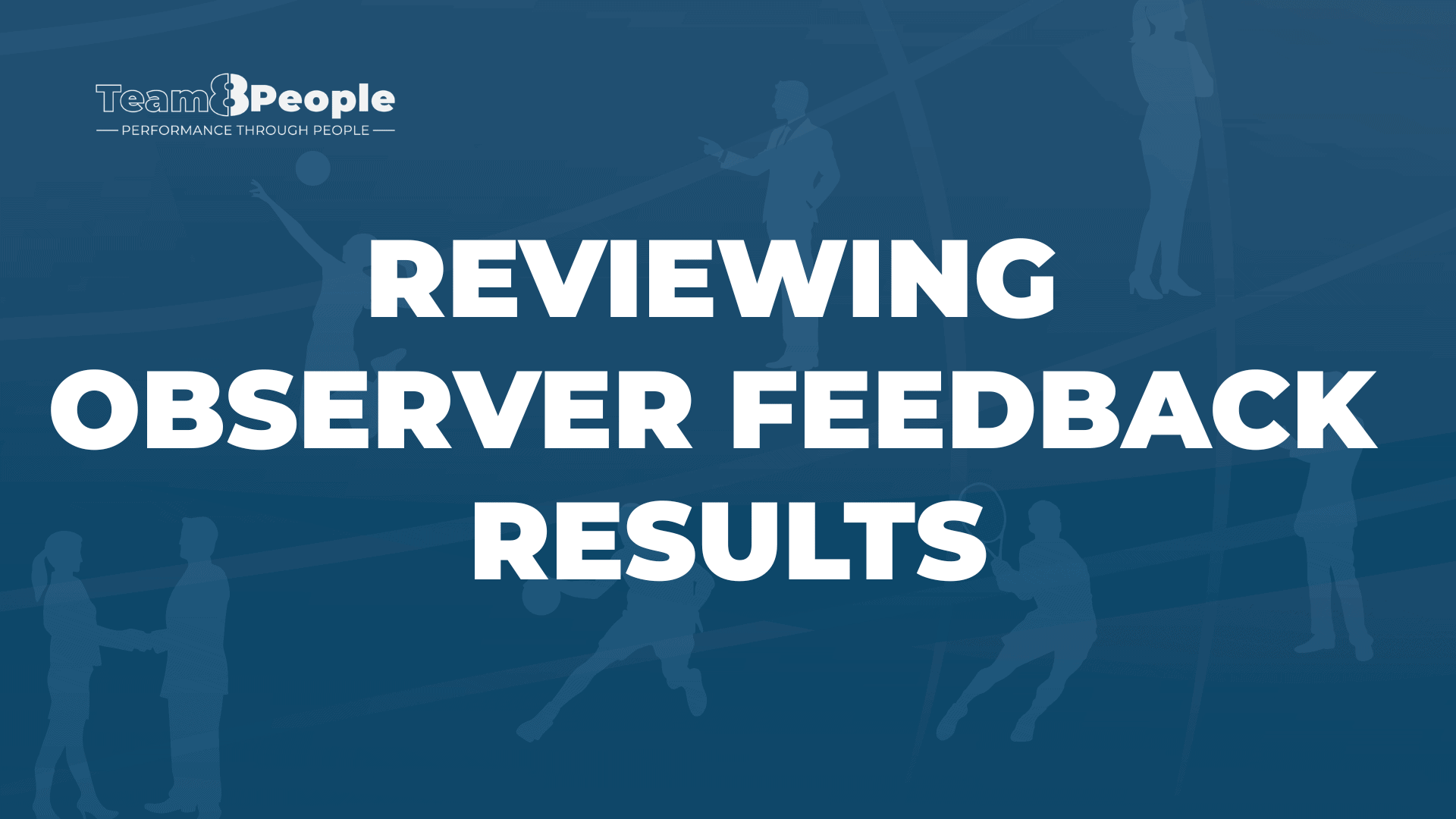 Reviewing Observer Feedback Results