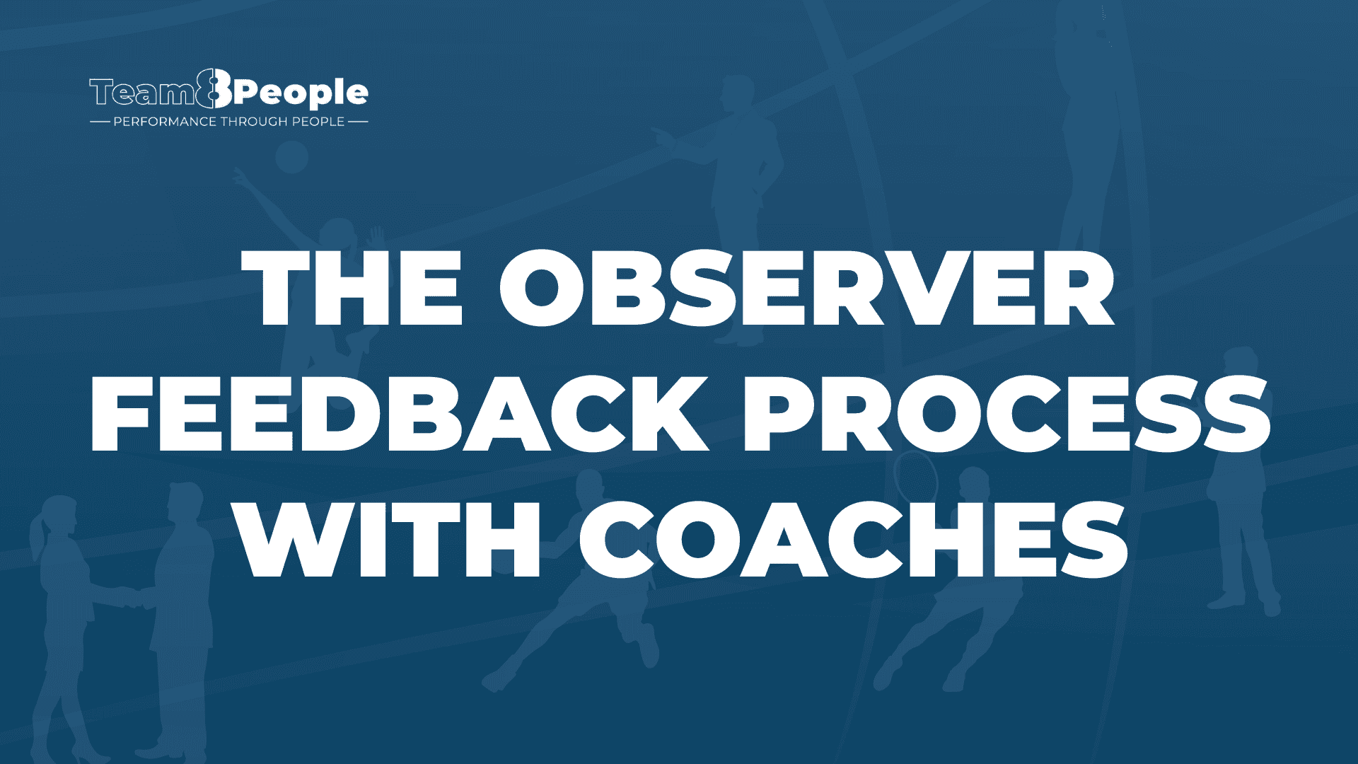 The Observer Feedback Process with Coaches